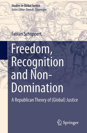 Schuppert |  Freedom, Recognition and Non-Domination | Buch |  Sack Fachmedien