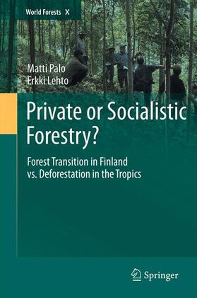 Lehto / Palo | Private or Socialistic Forestry? | Buch | 978-94-007-9543-3 | sack.de