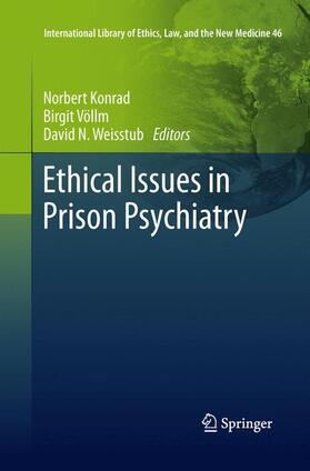 Konrad / Weisstub / Völlm |  Ethical Issues in Prison Psychiatry | Buch |  Sack Fachmedien