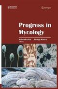 Rai / University of Debrecen / University of Debrecen Dept. Plant Protection |  Progress in Mycology | Buch |  Sack Fachmedien
