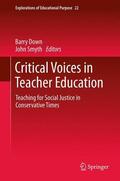 Smyth / Down |  Critical Voices in Teacher Education | Buch |  Sack Fachmedien