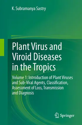 Sastry |  Plant Virus and Viroid Diseases in the Tropics | Buch |  Sack Fachmedien