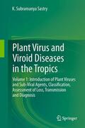 Sastry |  Plant Virus and Viroid Diseases in the Tropics | Buch |  Sack Fachmedien