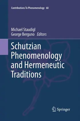 Berguno / Staudigl |  Schutzian Phenomenology and Hermeneutic Traditions | Buch |  Sack Fachmedien