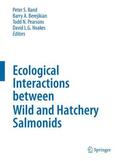 Rand / Noakes / Berejikian |  Ecological Interactions between Wild and Hatchery Salmonids | Buch |  Sack Fachmedien