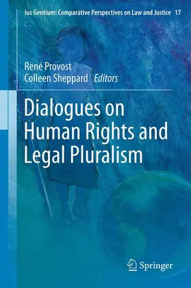 Sheppard / Provost | Dialogues on Human Rights and Legal Pluralism | Buch | 978-94-007-9812-0 | sack.de