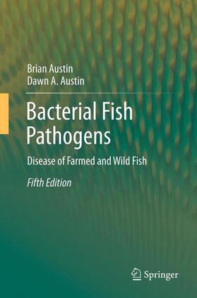 Austin | Bacterial Fish Pathogens | Buch | 978-94-007-9828-1 | sack.de