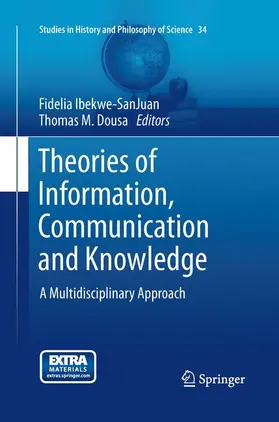 Dousa / Ibekwe-SanJuan |  Theories of Information, Communication and Knowledge | Buch |  Sack Fachmedien