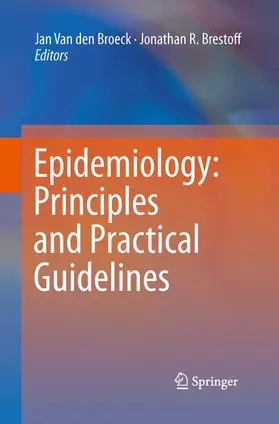 Van den Broeck / Brestoff | Epidemiology: Principles and Practical Guidelines | Buch | 978-94-007-9857-1 | www.sack.de