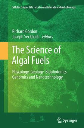 Seckbach / Gordon | The Science of Algal Fuels | Buch | 978-94-007-9913-4 | sack.de