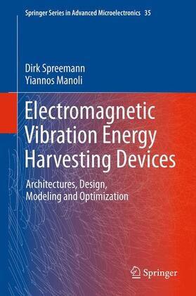 Manoli / Spreemann |  Electromagnetic Vibration Energy Harvesting Devices | Buch |  Sack Fachmedien