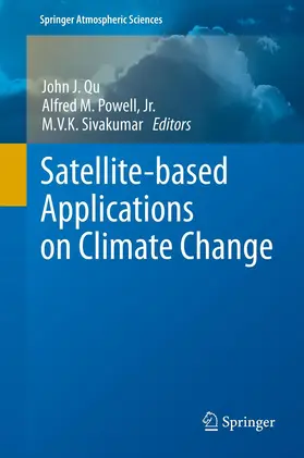 Qu / Sivakumar / Powell |  Satellite-based Applications on Climate Change | Buch |  Sack Fachmedien