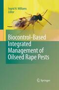 Williams |  Biocontrol-Based Integrated Management of Oilseed Rape Pests | Buch |  Sack Fachmedien