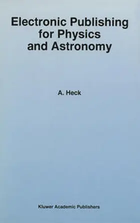Heck | Electronic Publishing for Physics and Astronomy | E-Book | sack.de