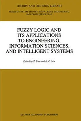 Bien / Min | Fuzzy Logic and its Applications to Engineering, Information Sciences, and Intelligent Systems | E-Book | sack.de