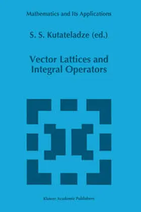 Kutateladze | Vector Lattices and Intergal Operators | E-Book | sack.de