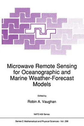 Vaughan |  Microwave Remote Sensing for Oceanographic and Marine Weather-Forecast Models | eBook | Sack Fachmedien