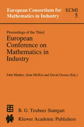 Manley / McKee / Owens |  Proceedings of the Third European Conference on Mathematics in Industry | eBook | Sack Fachmedien