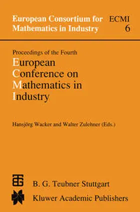 Wacker / Zulehner |  Proceedings of the Fourth European Conference on Mathematics in Industry | eBook | Sack Fachmedien