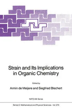 de Meijere / Blechert | Strain and Its Implications in Organic Chemistry | E-Book | www.sack.de