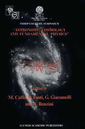 Caffo / Fanti / Giacomelli |  Astronomy, Cosmology and Fundamental Physics | eBook | Sack Fachmedien