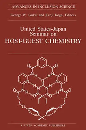 Gokel / Koga |  United States-Japan Seminar on Host-Guest Chemistry | eBook | Sack Fachmedien