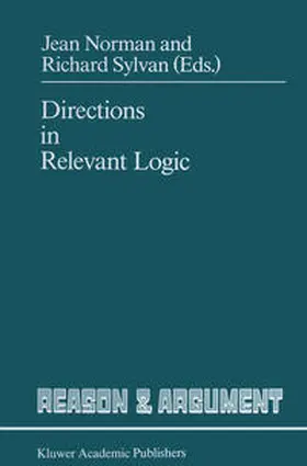 Norman / Sylvan |  Directions in Relevant Logic | eBook | Sack Fachmedien