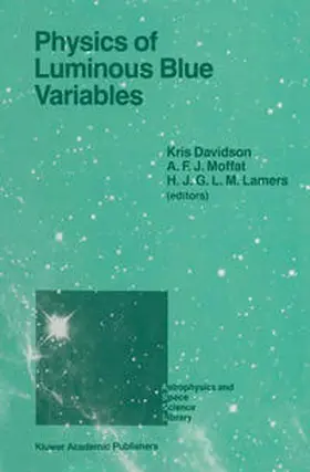 Davidson / Moffat / Lamers | Physics of Luminous Blue Variables | E-Book | www.sack.de