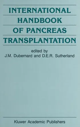Dubernard / Sutherland |  International Handbook of Pancreas Transplantation | eBook | Sack Fachmedien