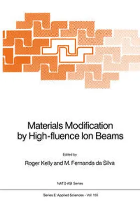 Kelly / Fernanda da Silva |  Materials Modification by High-fluence Ion Beams | eBook | Sack Fachmedien