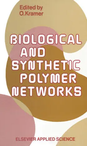Kramer | Biological and Synthetic Polymer Networks | E-Book | www.sack.de