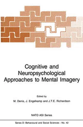 Denis / Engelkamp / Richardson |  Cognitive and Neuropsychological Approaches to Mental Imagery | eBook | Sack Fachmedien