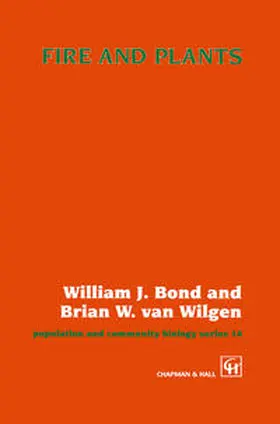 Bond / van Wilgen |  Fire and Plants | eBook | Sack Fachmedien