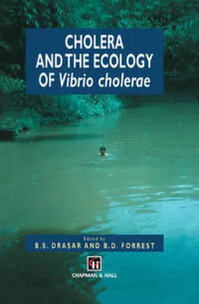 Drasar / Forrest | Cholera and the Ecology of Vibrio cholerae | E-Book | www.sack.de