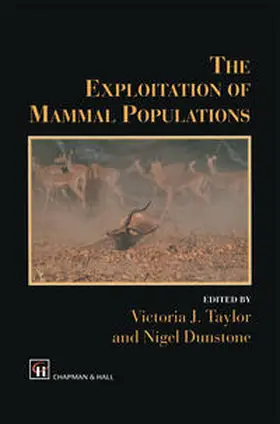 Taylor / Dunstone | The Exploitation of Mammal Populations | E-Book | www.sack.de