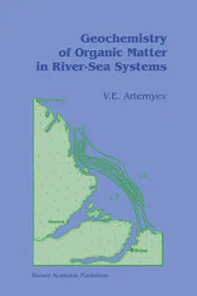 Artemyev | Geochemistry of Organic Matter in River-Sea Systems | E-Book | www.sack.de