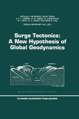 Meyerhoff / Meyerhoff Hull / Taner |  Surge Tectonics: A New Hypothesis of Global Geodynamics | eBook | Sack Fachmedien