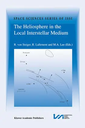 von Steiger / Lallement / Lee |  The Heliosphere in the Local Interstellar Medium | eBook | Sack Fachmedien