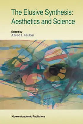 Tauber |  The Elusive Synthesis: Aesthetics and Science | eBook | Sack Fachmedien