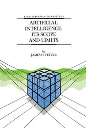 Fetzer | Artificial Intelligence: Its Scope and Limits | E-Book | sack.de