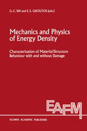 Sih / Gdoutos |  Mechanics and Physics of Energy Density | eBook | Sack Fachmedien