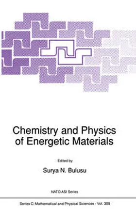 Bulusu | Chemistry and Physics of Energetic Materials | E-Book | sack.de