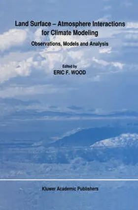Wood | Land Surface — Atmosphere Interactions for Climate Modeling | E-Book | www.sack.de