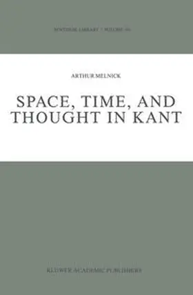 Melnick |  Space, Time, and Thought in Kant | eBook | Sack Fachmedien
