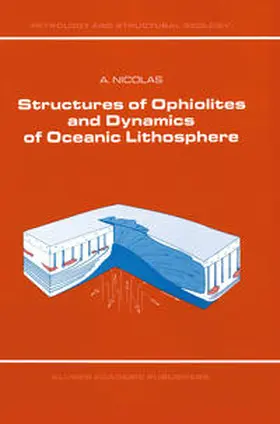 Nicolas |  Structures of Ophiolites and Dynamics of Oceanic Lithosphere | eBook | Sack Fachmedien