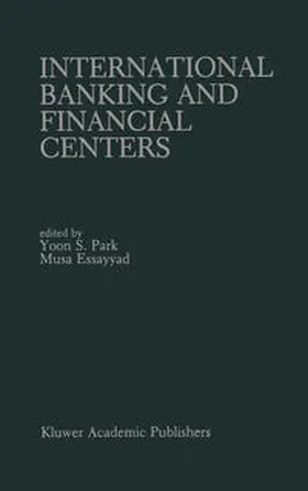 Park / Essayyad |  International Banking and Financial Centers | eBook | Sack Fachmedien