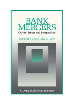 Gup |  Bank Mergers: Current Issues and Perspectives | eBook | Sack Fachmedien