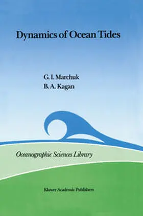 Marchuk / Kagan |  Dynamics of Ocean Tides | eBook | Sack Fachmedien