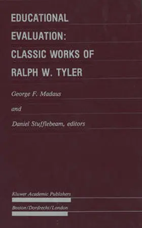Madaus / Stufflebeam |  Educational Evaluation: Classic Works of Ralph W. Tyler | eBook | Sack Fachmedien