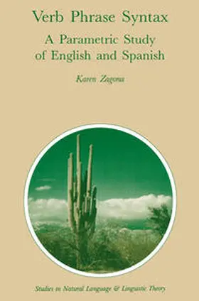 Zagona |  Verb Phrase Syntax: A Parametric Study of English and Spanish | eBook | Sack Fachmedien